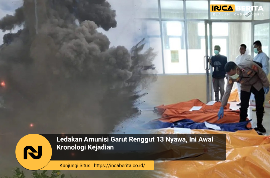 Ledakan Amunisi Garut Tewaskan 13 Orang: Kronologi Awalnya