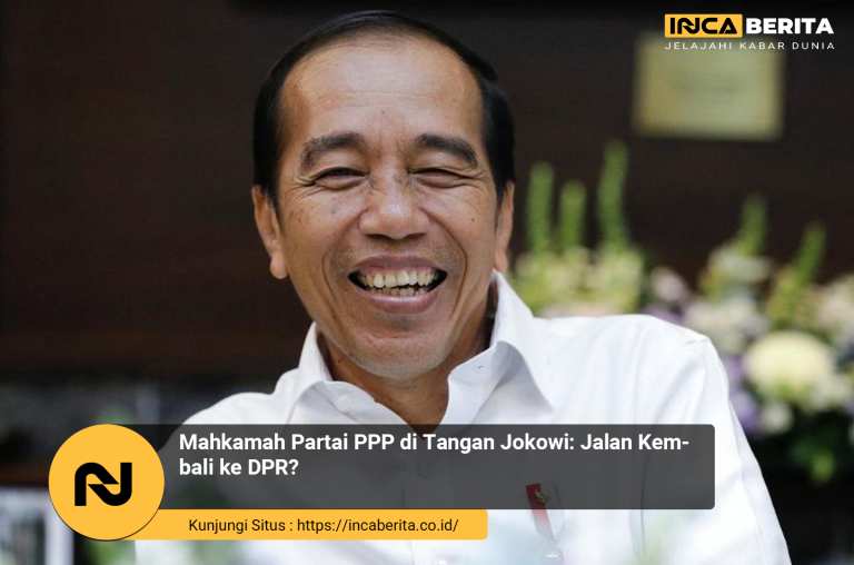 Mahkamah Partai PPP di Tangan Jokowi: Kembali ke DPR?