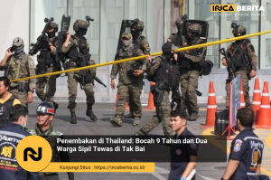 Penembakan di Thailand: Menyelami Konflik yang Memicu Kekerasan