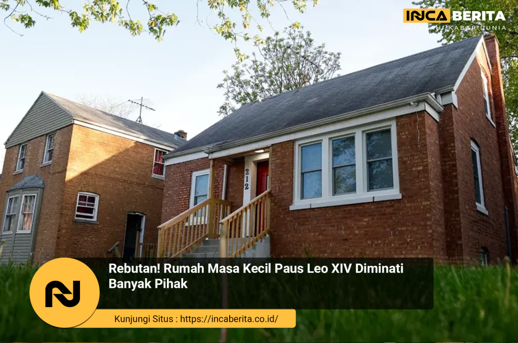 Rumah Masa Kecil Paus Leo XIV Jadi Rebutan