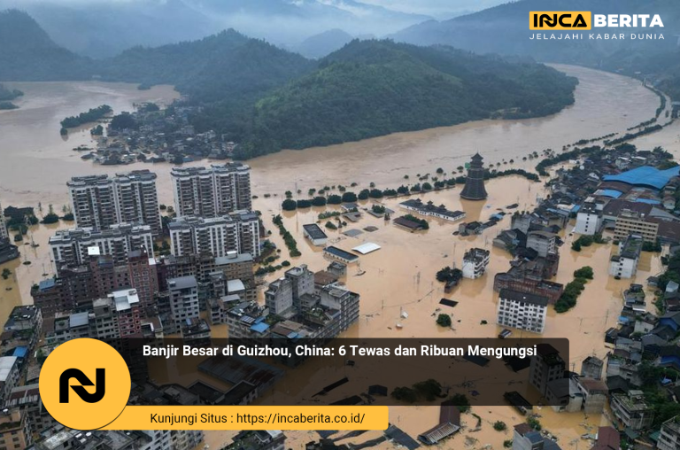 Banjir Besar di Guizhou, China: 6 Tewas dan Ribuan Mengungsi
