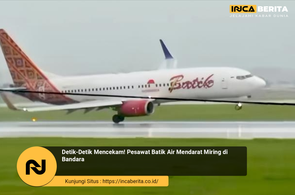 Pesawat Batik Air Alami Gangguan Roda Saat Pendaratan