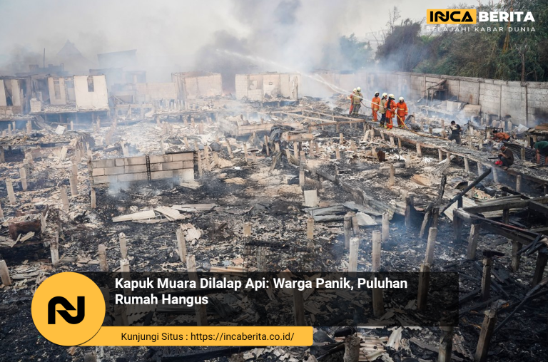 Kapuk Muara Dilalap Api: Warga Panik, Puluhan Rumah Hangus