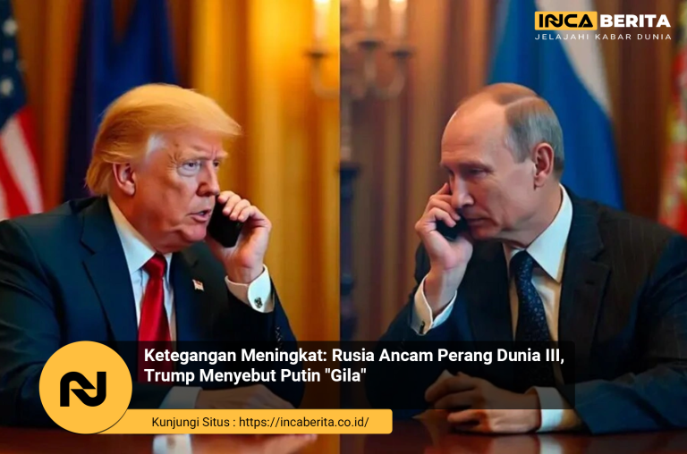 Rusia Ancam Perang Dunia III, Trump Sebut Putin “Gila”