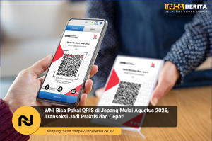 WNI Bisa Pakai QRIS di Jepang Mulai Agustus 2025, Transaksi Jadi Praktis dan Cepat!