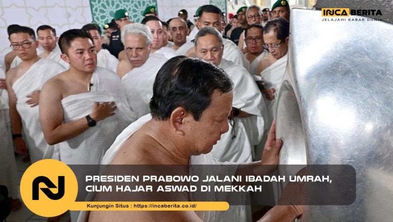 Presiden Prabowo Jalani Ibadah Umrah, Cium Hajar Aswad di Mekkah