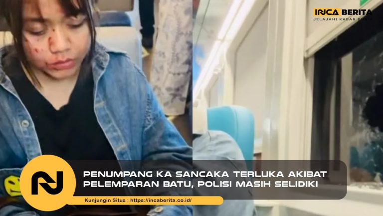 Korban Pelemparan Batu KA Sancaka: Widya Anggraini Luka Serius di Klaten