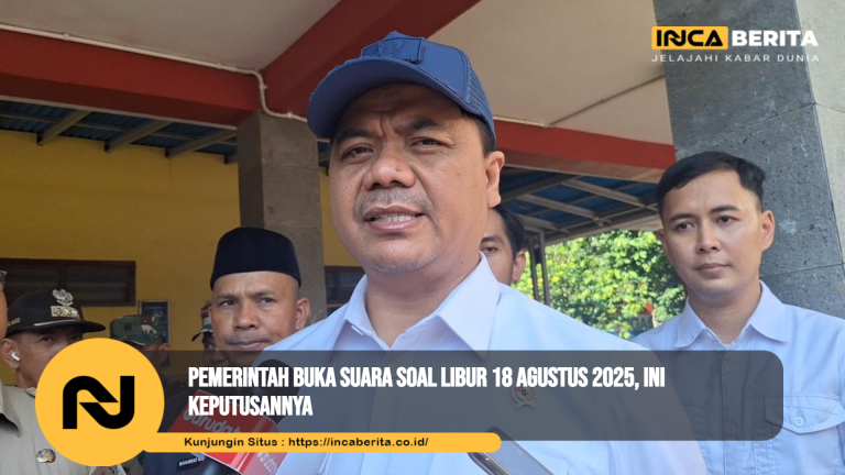 Pemerintah Buka Suara Soal Libur 18 Agustus 2025, Ini Keputusannya