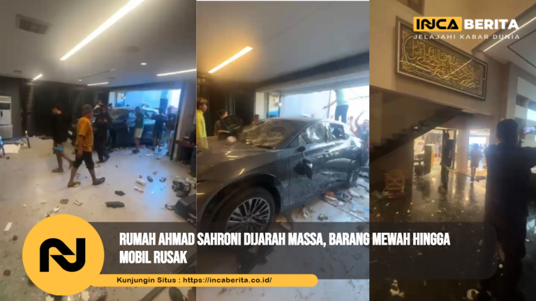 Rumah Ahmad Sahroni Dijarah: Pelajaran bagi Masyarakat dan Demonstran