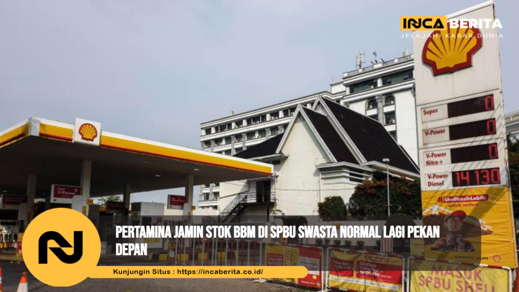 Stok BBM SPBU Swasta Pekan Depan Dipastikan Terpenuhi oleh Pertamina