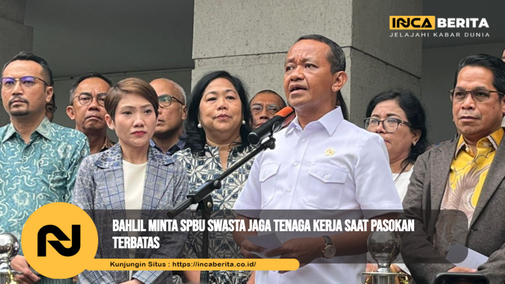 Bahlil Minta SPBU Swasta Jaga Tenaga Kerja Saat Pasokan Terbatas