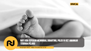 Bayi Usia Sepekan Meninggal Dibanting, Polisi di HST Amankan Terduga Pelaku