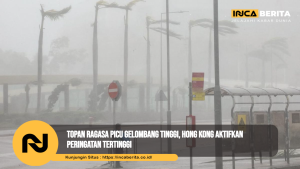 Topan Ragasa Picu Gelombang Tinggi, Hong Kong Aktifkan Peringatan Tertinggi