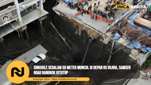 Sinkhole Sedalam 50 Meter Muncul di Depan RS Vajira, Samsen Road Ditutup