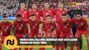 Indonesia Gagal Piala Dunia, Masyarakat Harap Jadi Pelajaran Berharga dan Evalusi Timnas