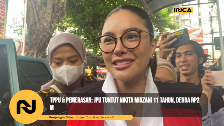 TPPU & Pemerasan: JPU Tuntut Nikita Mirzani 11 Tahun, Denda Rp2 M