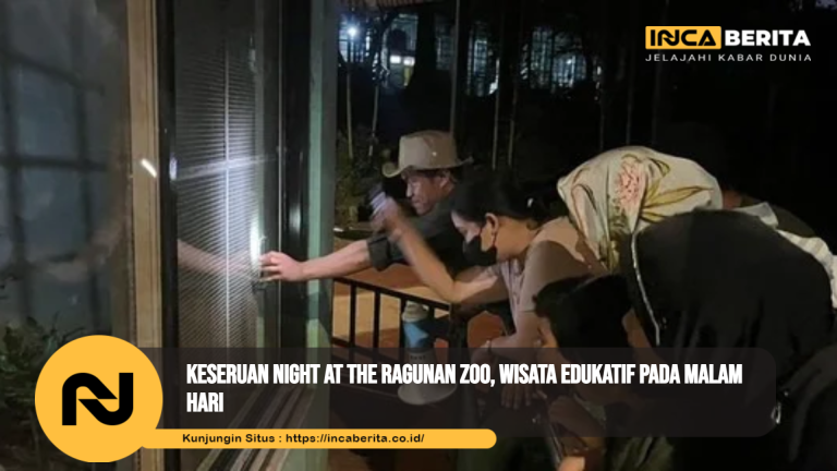 Keseruan Night at the Ragunan Zoo, Wisata Edukatif pada Malam Hari
