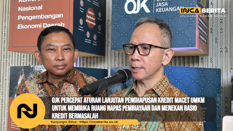 OJK Percepat Aturan Lanjutan Penghapusan Kredit Macet UMKM untuk Membuka Ruang Napas Pembiayaan dan Menekan Rasio Kredit Bermasalah
