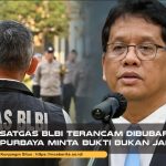 Satgas BLBI Terancam Dibubarkan, Purbaya Minta Bukti Bukan Janji