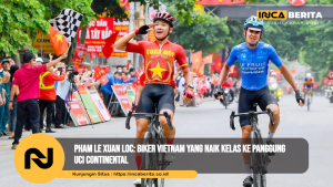 Pham Le Xuan Loc Biker Vietnam yang Naik Kelas ke Panggung UCI Continental