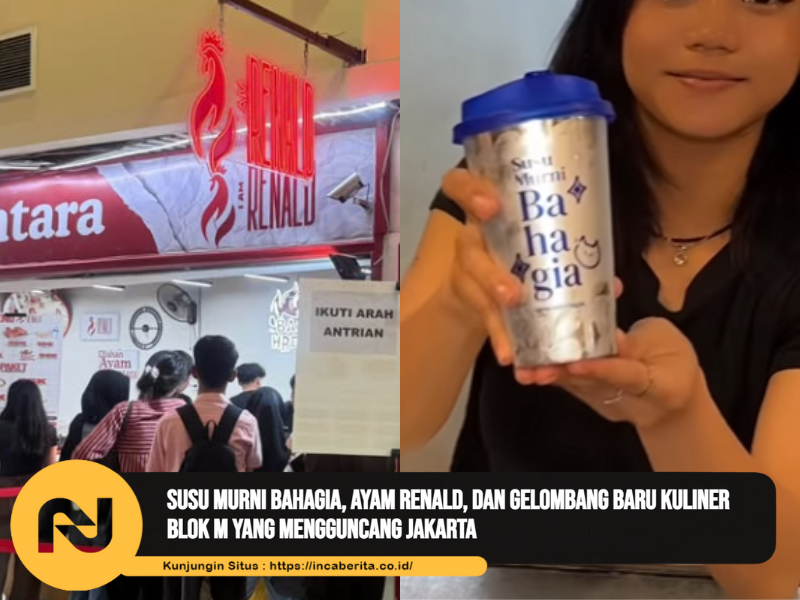 Susu Murni Bahagia, Ayam Renald, dan Gelombang Baru Kuliner Blok M yang Mengguncang Jakarta