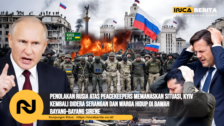Penolakan Rusia atas Peacekeepers Memanaskan Situasi, Kyiv Kembali Didera Serangan dan Warga Hidup di Bawah Bayang-bayang Sirene