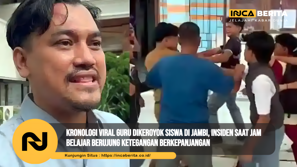 Kronologi Viral Guru Dikeroyok Siswa di Jambi, Insiden Saat Jam Belajar Berujung Ketegangan Berkepanjangan