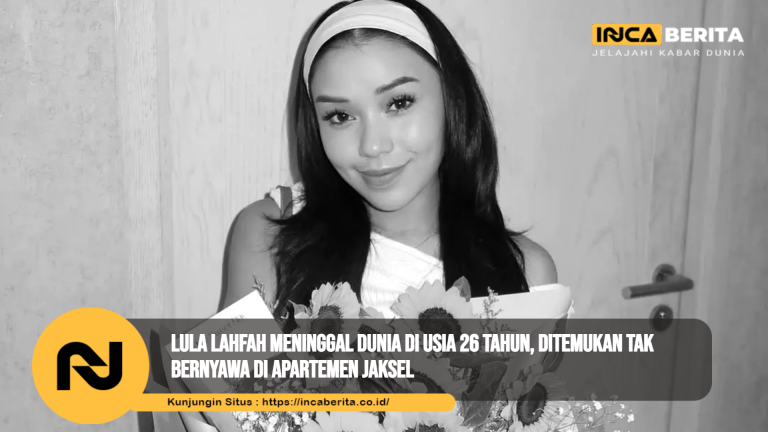Lula Lahfah Meninggal Dunia