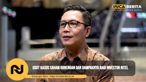 Usut Kasus Saham Gorengan dan Dampaknya bagi Investor Ritel