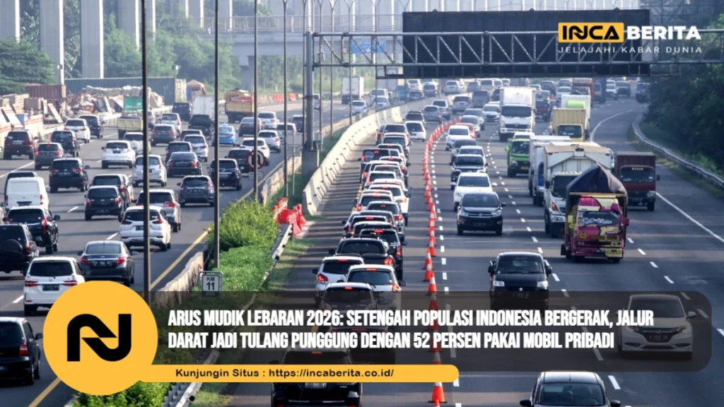 Arus Mudik Lebaran 2026 Setengah Populasi Indonesia Bergerak Jalur Darat Jadi Tulang Punggung dengan 52 Persen Pakai Mobil Pribadi