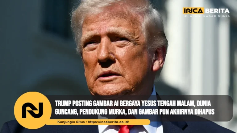 Trump Posting Gambar AI Bergaya Yesus Tengah Malam, Dunia Guncang, Pendukung Murka, dan Gambar Pun Akhirnya Dihapus