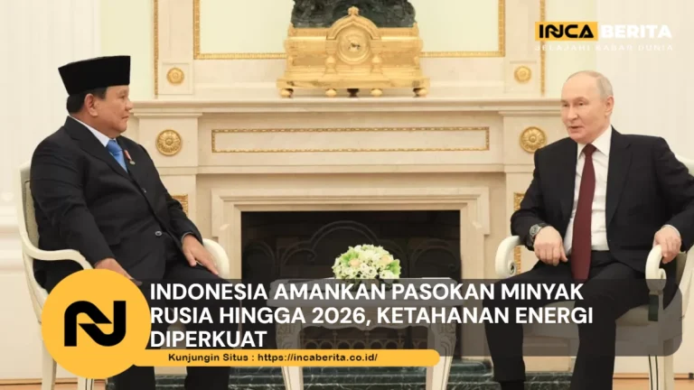 Kerja Sama Minyak Indonesia Rusia