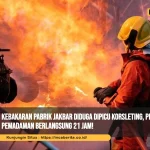 Kebakaran Pabrik Jakbar