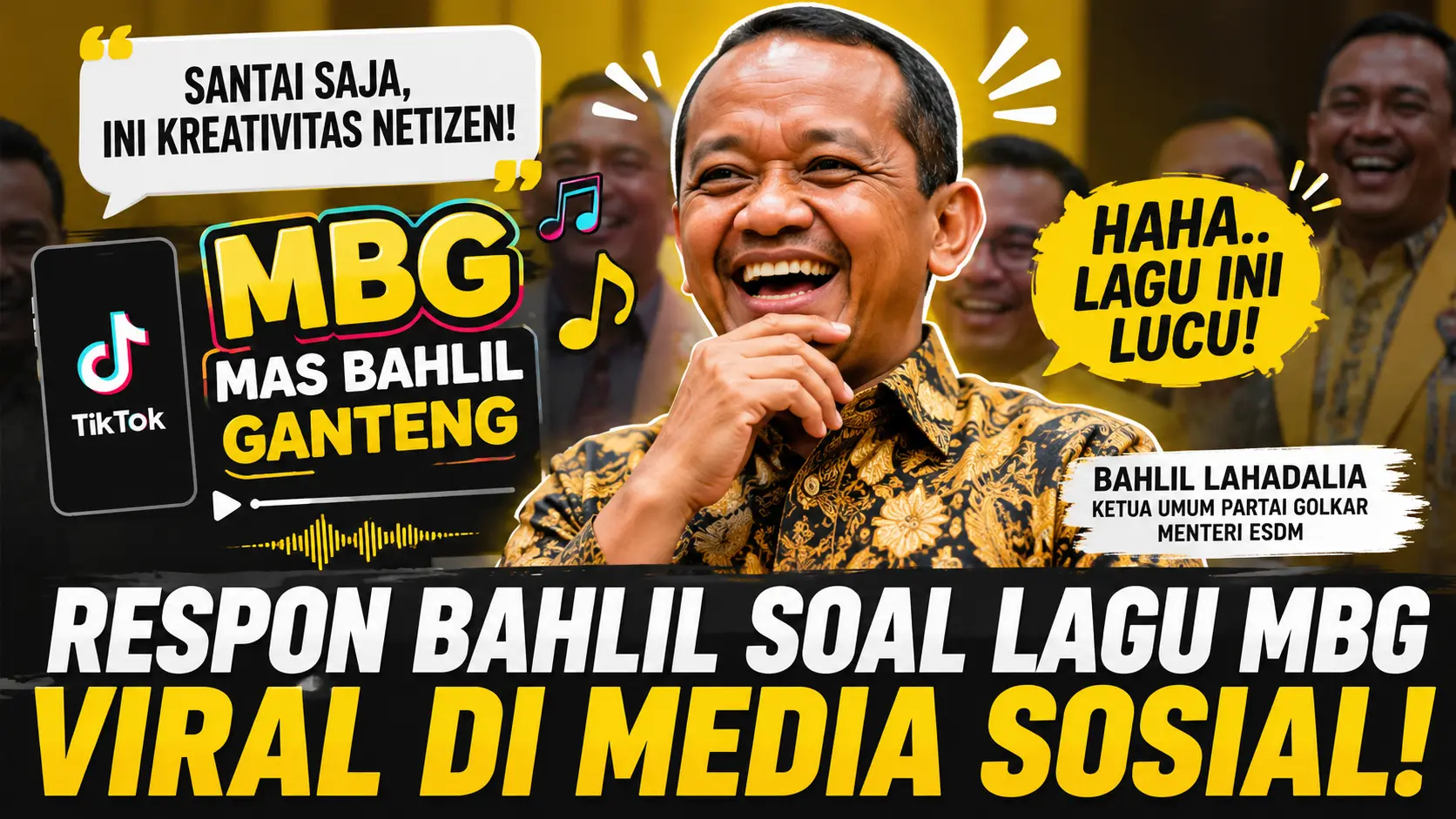 Respon Bahlil Lagu MBG Viral