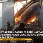 Kebakaran Pabrik Plastik Jakbar