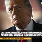 Lima Jam Ancam Rebut Pulau Kharg, Lima Jam Kemudian Trump Batalkan Semua Rencana dan Klaim Sudah Ada Kesepakatan Damai