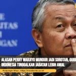 Alasan Perry Warjiyo Mundur Jadi Sorotan, Gubernur Bank Indonesia Tinggalkan Jabatan Lebih Awal