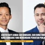 Asisten Raffi Ahmad Jadi Komisaris