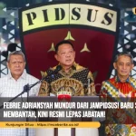 Febrie Adriansyah Mundur Dari Jampidsus