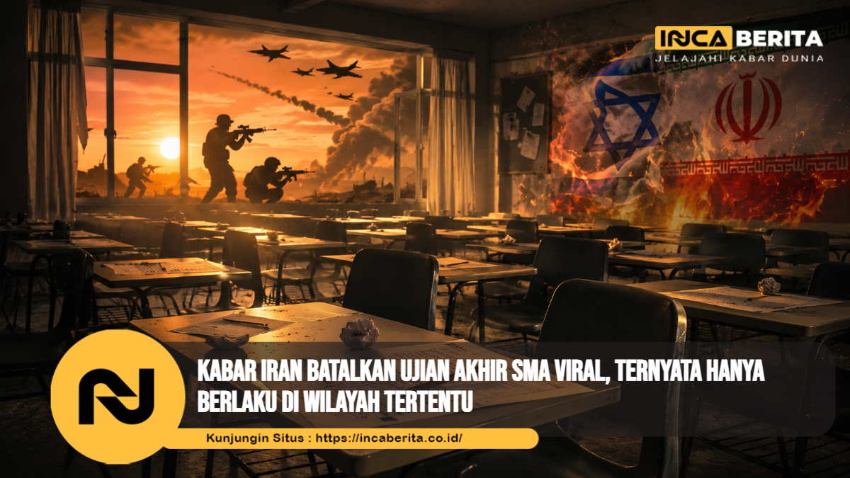 Kabar Iran Batalkan Ujian Akhir SMA Viral, Ternyata Hanya Berlaku di Wilayah Tertentu