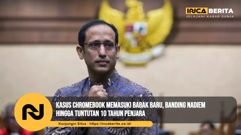 Nadiem Divonis 10 Tahun Penjara