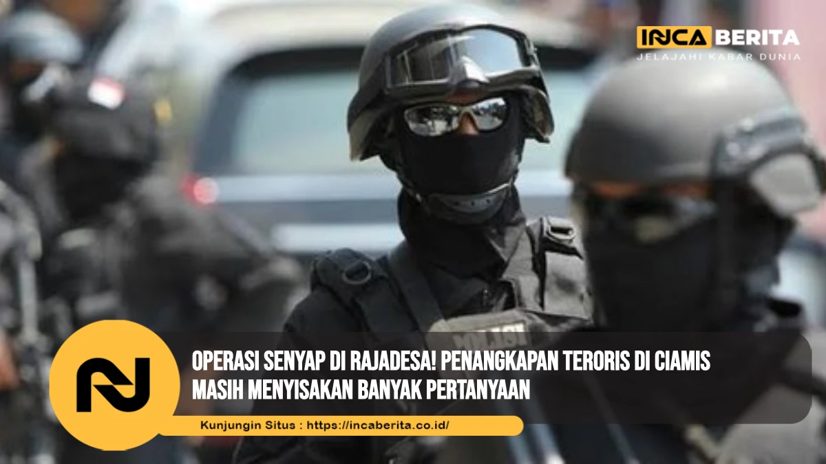 Penangkapan Teroris di Ciamis