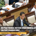 RUU Pusat Finansial