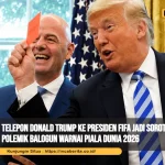 Telepon Donald Trump ke Presiden FIFA Jadi Sorotan, Polemik Balogun Warnai Piala Dunia 2026