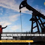 Harga Minyak Dunia Melonjak