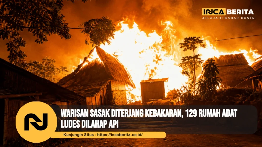 Kebakaran Desa Adat Sade