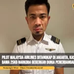 Pilot Malaysia Airlines Ditangkap di Jakarta, Kasus Pilot Bawa 25kg Narkoba Gegerkan Dunia Penerbangan