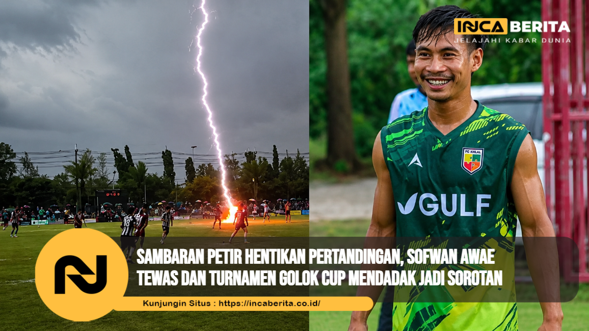 Sambaran Petir Hentikan Pertandingan, Sofwan Awae Tewas dan Turnamen Golok Cup Mendadak Jadi Sorotan