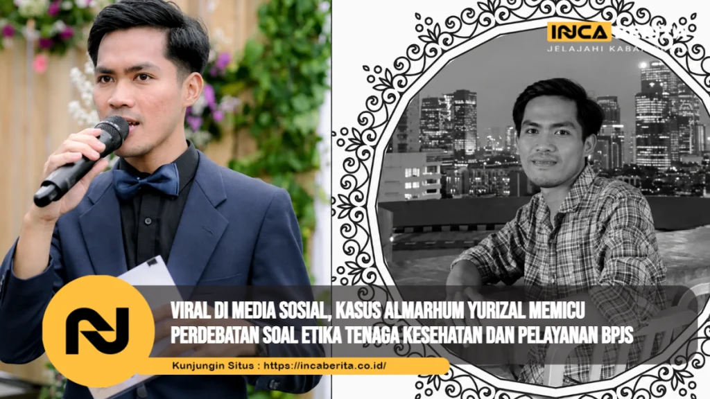 Viral di Media Sosial, Kasus Almarhum Yurizal Memicu Perdebatan soal Etika Tenaga Kesehatan dan Pelayanan BPJS